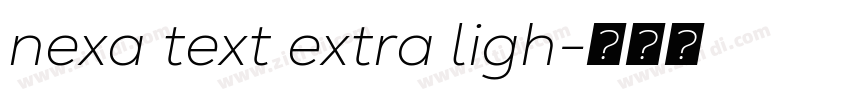 nexa text extra ligh字体转换 nexa text extra ligh字体转换